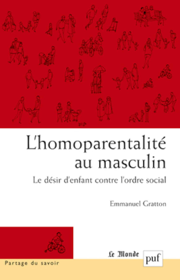 GRATTON, Emmanuel / L'Homoparentalité au masculin