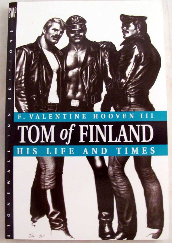 HOOVEN, F. Valentine / Tom of Finland: his life and times / 1993