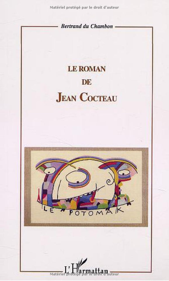 Du CHAMBON / Le Roman de Jean Cocteau