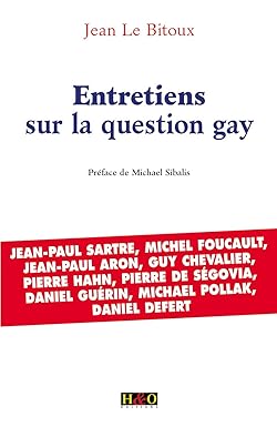 LE BITOUX / Entretiens sur la question gay