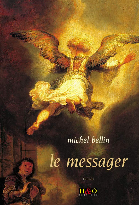 BELLIN Michel / Le Messager