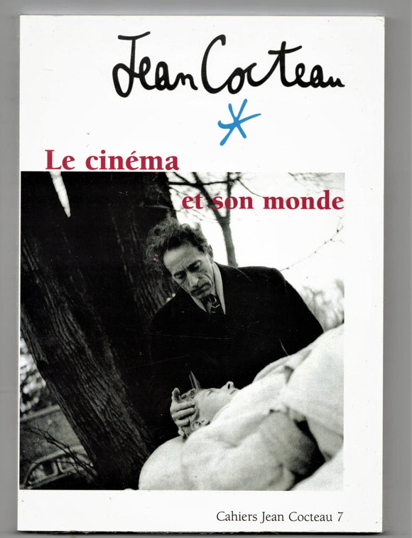 RAMIREZ Francis / Jean Cocteau: le cinéma et son monde