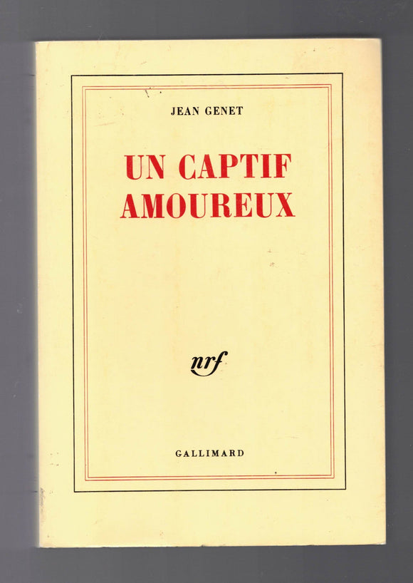 GENET, Jean / Un captif amoureux