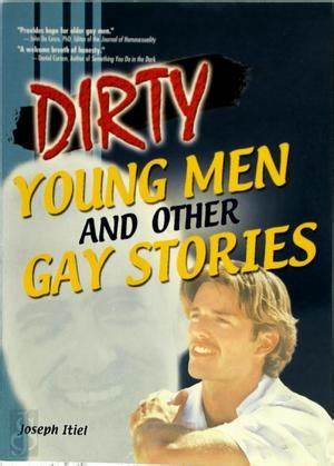 ITIEL Joseph / Dirty young men and other gay stories