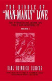 ULRICHS Karl Heinrich / The riddle of "Man-Manly" Love (2 vols)