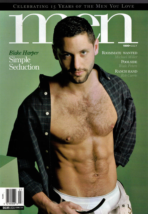 MEN Magazine / 1999 / July / Blake Harper / Michael Miller / Wade Peters / Rob Currie / Kent / Beau / John Ceasar