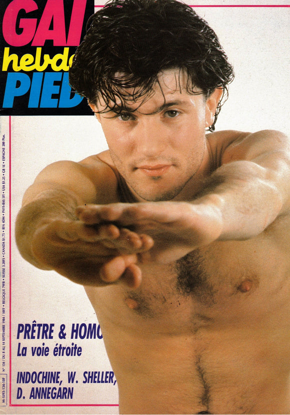 GAI PIED HEBDO FRANCE Magazine / 1984 / Septembre / No. 134 / Indochine / Jean-Luc Deru / William Sheller / Dick Annegarn
