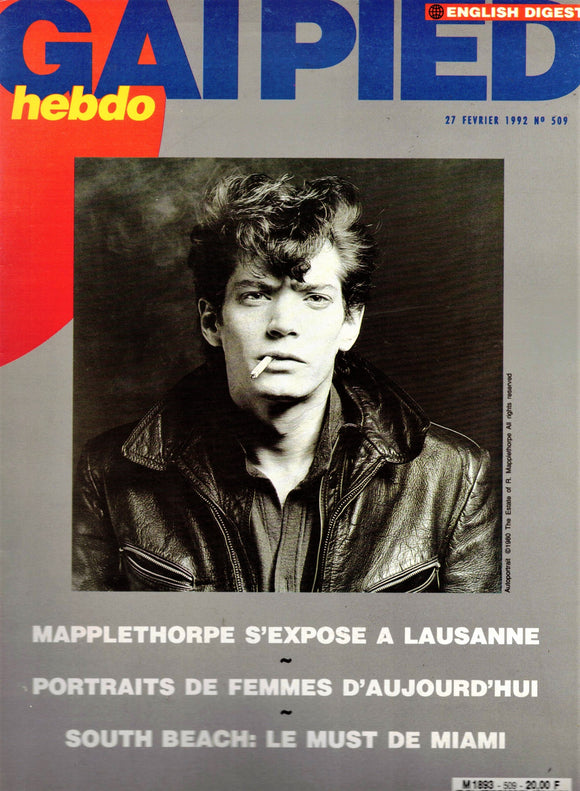 GAI PIED HEBDO FRANCE Magazine / 1992 / Février / No. 509 / Mapplethorpe / Reinaldo Arenas