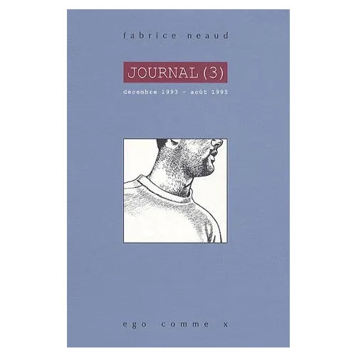 NÉAUD Fabrice / Journal (3) : décembre 1993 - août 1995