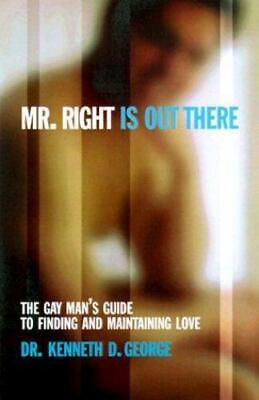 GEORGE Kenneth D. / Mr Right is out there