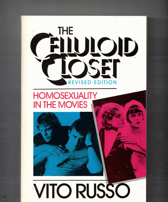 RUSSO Vito / The Celluloid Closet: Homosexuality in the movies