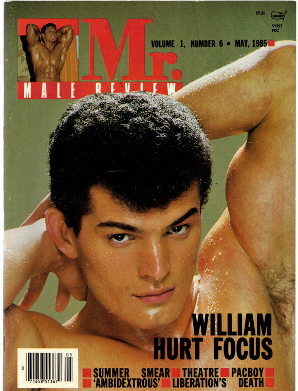 Mr. Male Review Magazine / 1985 / May / William Hurt / Kristen Bjorn / Felice Picano / Joe Basile / Corey Baker / Paul Irish / Melissa Manchester