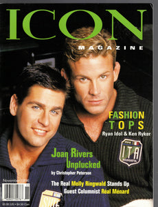ICON Magazine / 1996 / November / Ryan Idol / Ken Ryker / Joan Rivers / Bob Paris / Rod Jackson / Hettie MacDonald / Molly Ringwald / Candace Gingrich