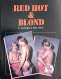 RED, HOT and BLOND / 1980s / Ty Granger / Eric Nord