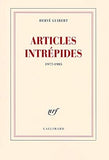 GUIBERT, Hervé / Articles intrépides 1977-1985