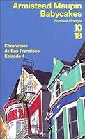 MAUPIN, Armistead / Chroniques de San Francisco / Babycakes (tome 4)