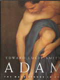 LUCIE-SMITH, Edward-Lucie / Adam, the male figure in Art
