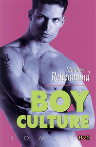 RETTENMUND Matthew / Boy Culture (en français)