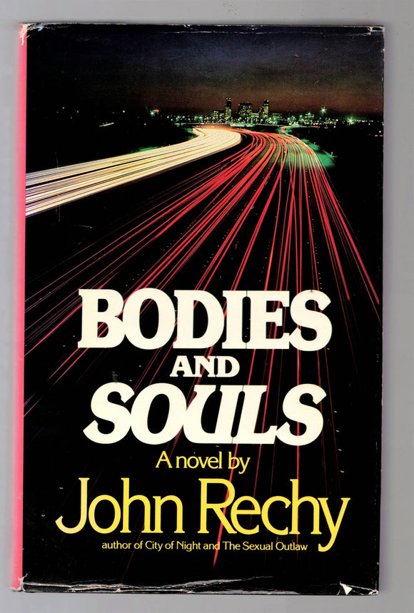 RECHY John / Bodies and Souls / 1984 / Signed by the author