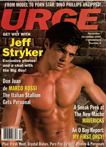 URGE / 1995 / November - December / Jeff Stryker / Marco Rossi / Sean / Dino Phillips / Aaron Austin / Christian Fox / Ken Ryker /Domino / Johnny Rey / Sonny Markham / Mark Montana / Drew Nolan