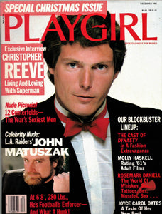 PLAYGIRL / 1982 / December / Christopher Reeves / John Matuszak / Zsa Zsa Gabor / Joan Collins / Andrew Stevens / Ronnie Ortiz /  David Peters / Scott Narhi / Demian Wolf / Ian Cochrane / Derek Tebo / James Wilson / Jeff Wintemute / Mark Allan