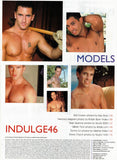 INDULGE / 2000 / January / Rob Cryston / Francisco Magnani / Dean Spencer / Steven Tylor / Tommy Lin / Simon Church / Kent