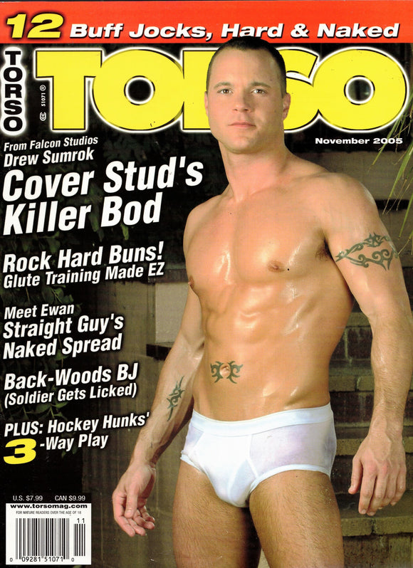 TORSO / 2005 / November / Drew Sumrok / Erik Rhodes / Atila / Erik Flowers / Arpad Miklos / Adriano Lazzari / Bob Vladan / Jerry O'Connor / Scott Strode / Fred Goldsmith / Rafael Alencar / Jason Ridge /