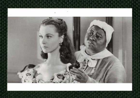 POSTCARD / Vivien Leigh + Hattie McDaniel / Gone with the wind, 1939