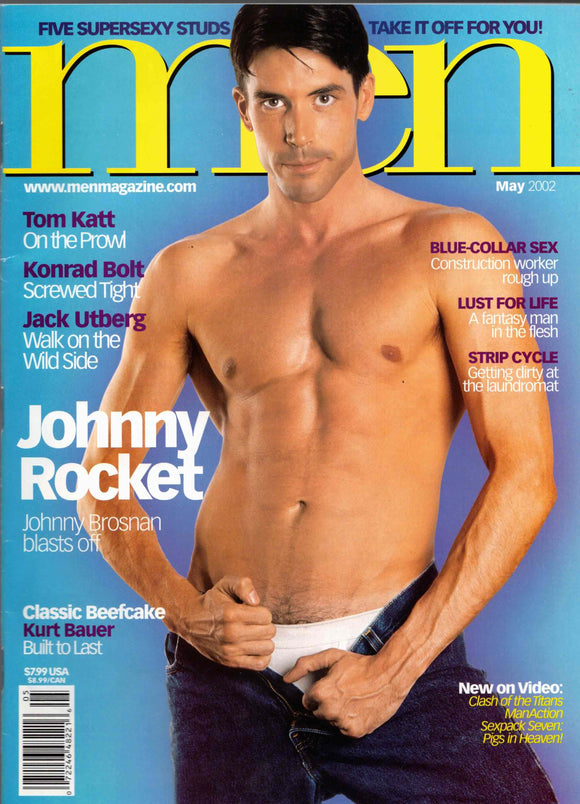 MEN Magazine / 2002 / May / Johnny Brosnan / Tom Katt / Konrad Bolt / Jack Utberg / Kurt Bauer / Kent / Mike / Axel