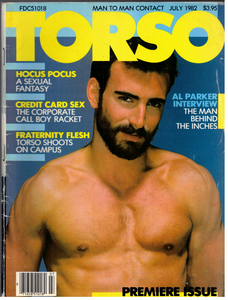 TORSO / 1982 / July / Premiere Issue / Al Parker / Richard White / Todd Brocke / Joe Gage