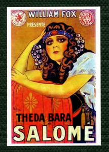 POSTCARD / SALOME, 1918 / J Gordon Edwards / Theda Bara