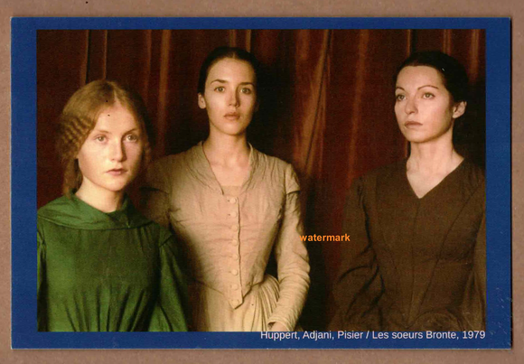 POSTCARD / Les soeurs Bronte, 1979 / Isabelle Huppert / Isabelle Adjani / Marie-France Pisier