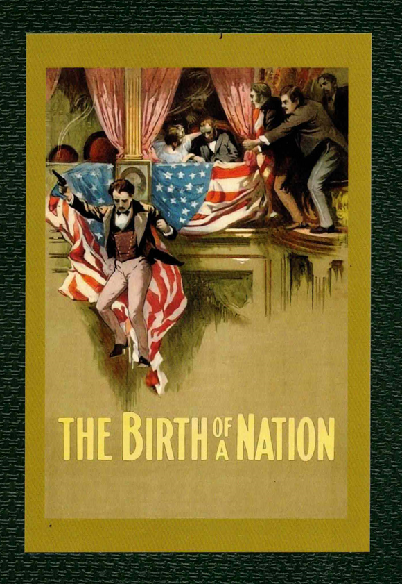 POSTCARD / The Birth of a Nation / D.W. Griffith, 1915