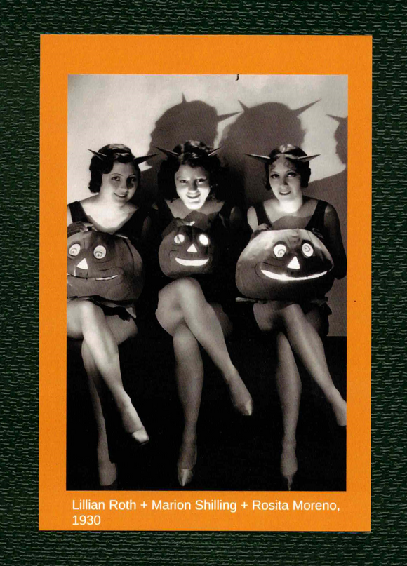 POSTCARD / Lillian Roth, Marion Shilling + Rosita Moreno / Halloween, 1930