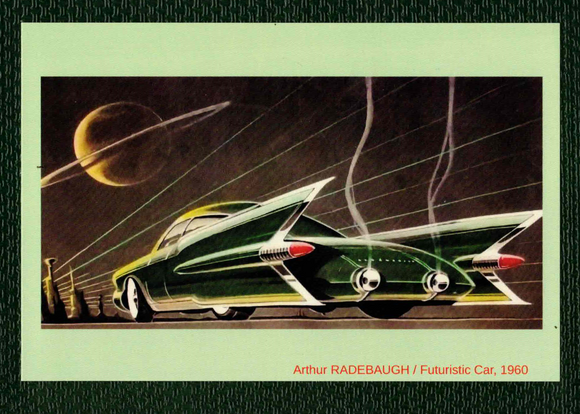 POSTCARD / Futuristic car, 1960 / Arthur RADEBAUGH
