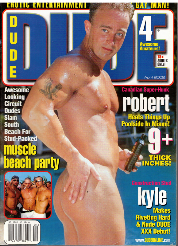 DUDE / 2002 / April / Logan Reed / Billy Herrington / Ken Spencer / Brett Dimineo / Matthew Rush / Rodney Parks / Colton Ford / Michael Brandon / Matt Summers / Tigger / Andy Hunter / Steve Cassidy / Tiziano Cortese