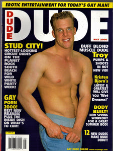 DUDE / 2000 / May / Kristen Bjorn / Blake Harper / Michael Lucas / Max Grand / Matt Skyler / Dean Coulter / Logan Reed / Billy Brandt / Troy Andrews / Mike Radcliffe / Tony Serrano