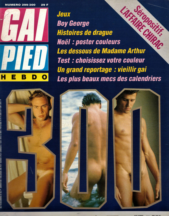 GAI PIED HEBDO FRANCE Magazine / 1987 / Décembre / 1988 / Janvier / No. 299/300 / Bruce Weber / Derek Jarman + calendrier