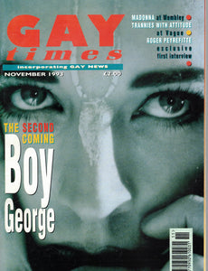 GAY TIMES MAGAZINE / 1993 / November / Boy George