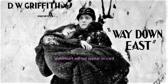 POSTCARD / Way Down East, 1920 / D.W. Griffith
