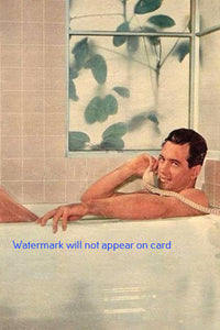 POSTCARD / Rock Hudson in bathtub